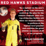 Image and quote from Kalan Narance, Ripon College student majoring in chemistry-biology and men's soccer goal keeper. "As a captain on the men's soccer team, I am extremely excited by the plan for the athletic stadium. This new, top-of-the-line facility will allow our student-athletes to perform at the highest level possible and continue the great athletic successes of all of our programs."