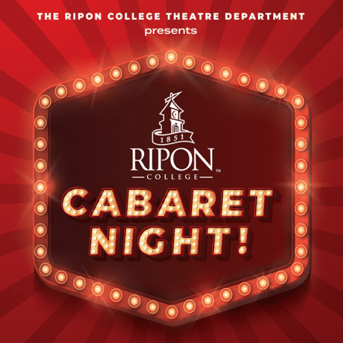 Ripon College Theatre Department presents Cabaret Night